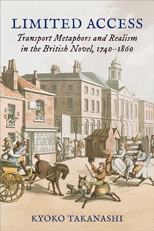 LIMITED ACCESS: Transport Metaphors and Realism in the British Novel