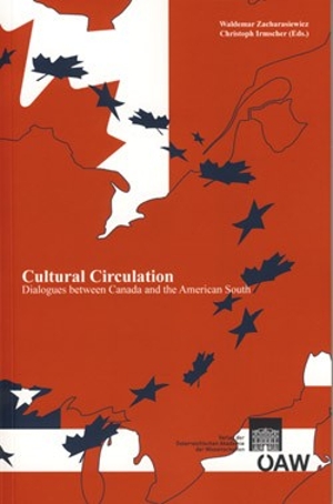 Cultural Circulation: Dialogues between Canada and the American South