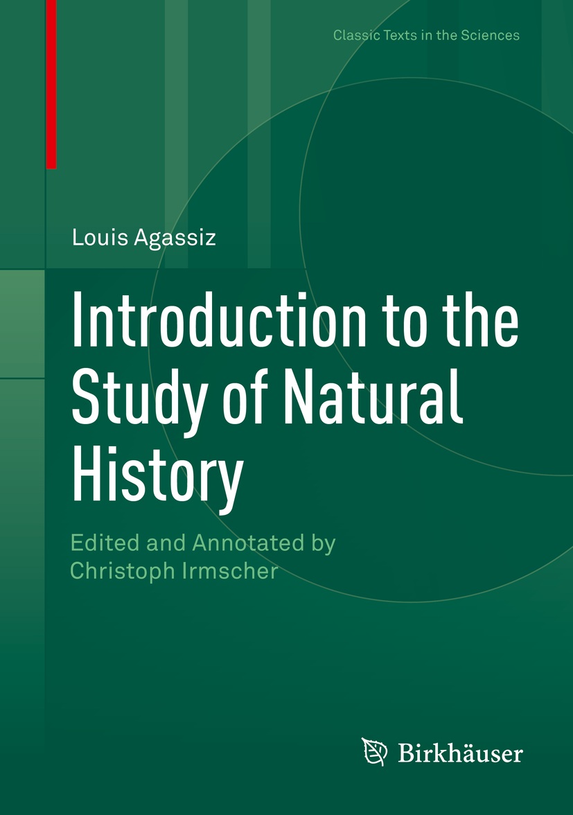 Louis Agassiz, Introduction to the Study of Natural History